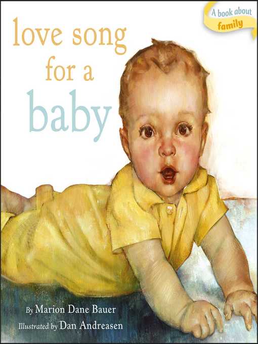 Title details for Love Song for a Baby by Marion  Dane Bauer - Wait list